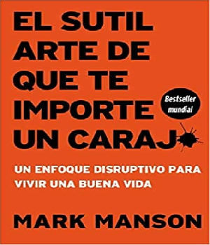 Imagen de El sutil arte de que te importe un carajo de Mark Manson edicion pasta blan numero 0