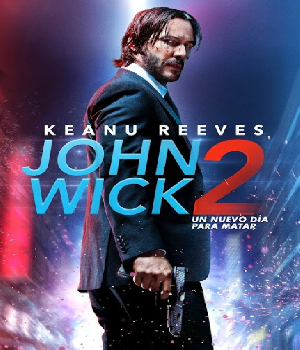 Imagen de John Wick 2 Un nuevo dia para matar Doblada pelicula numero 0